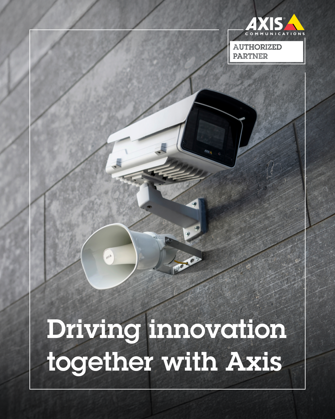 Axis Communications Authorized Partner